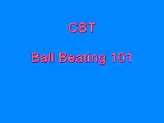 CBT – Ball Beating 101
